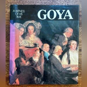 Coffee Table Book - Goya: A Witness of His Times" by Pierre Gassier